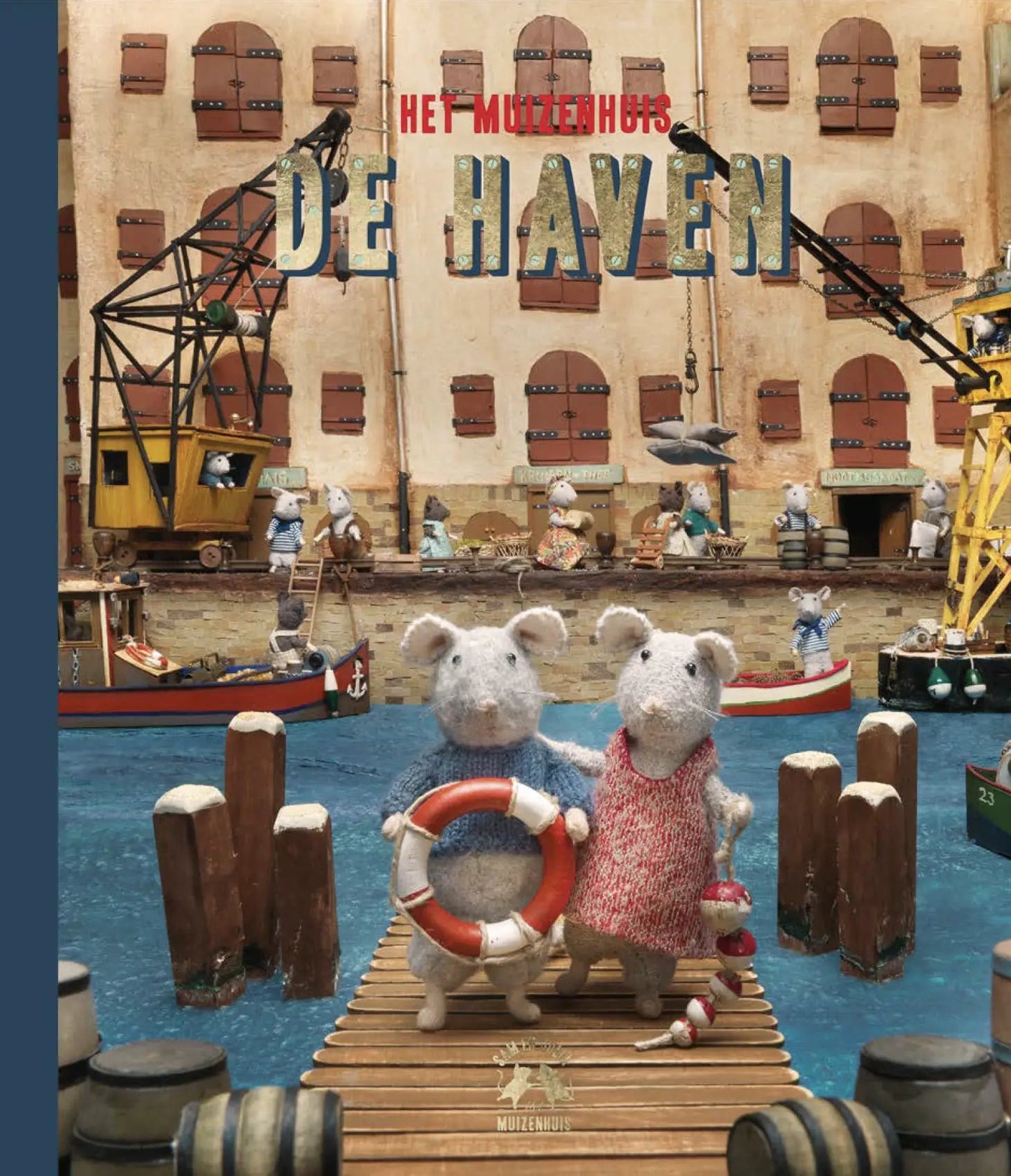 Het Muizenhuis - Kinderboek - De Haven (Nederlands) - Het Muizenhuis - Playlaan