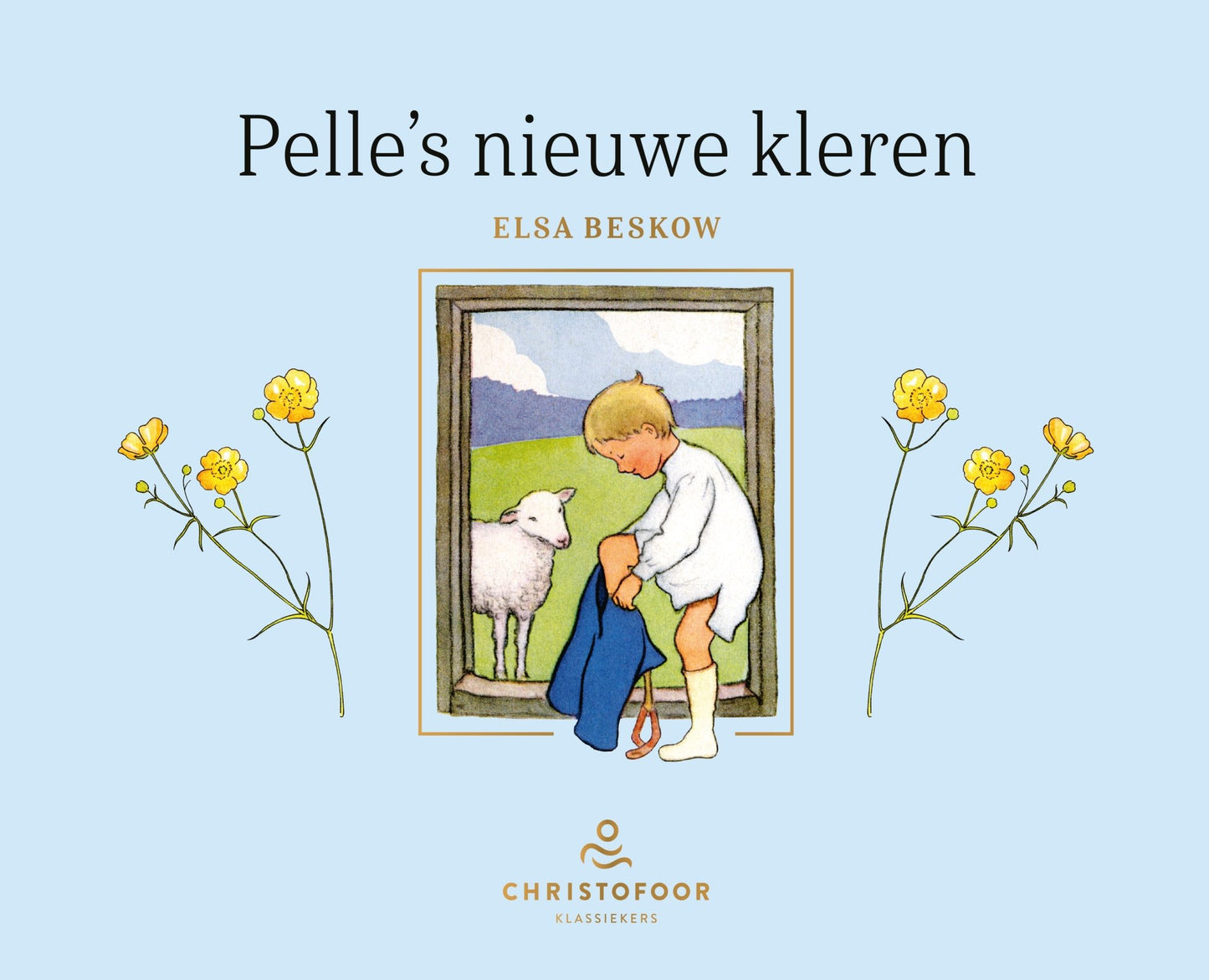 Christofoor - Christofoor - Pelle's nieuwe kleren - Elsa Beskow - Playlaan