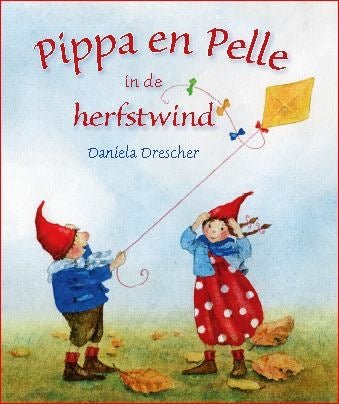 Christofoor - Pippa en Pelle in de Herfstwind - Daniela Drescher - Playlaan