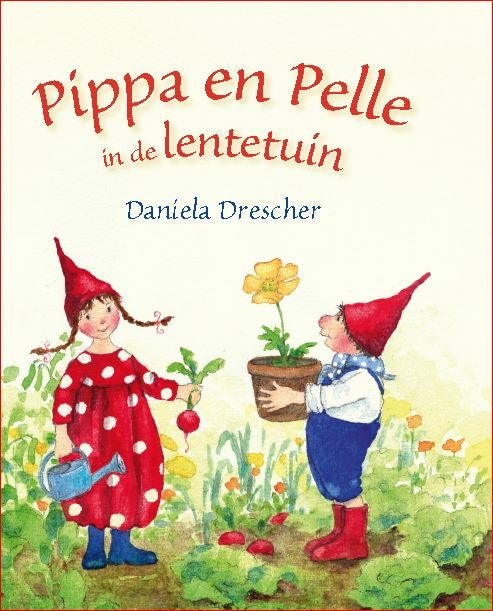 Christofoor - Pippa en Pelle in de Lentetuin - Daniela Drescher - Playlaan